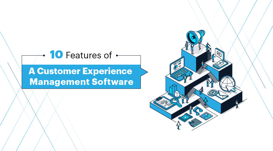 Essential Features of CXM Software